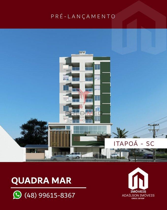 PRÉ LANÇAMENTO QUADRA MAR EM ITAPOÁ/SC Avenida 23 Marechal Floriano Peixoto Itapoá - 