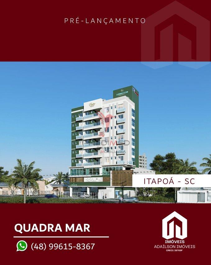PRÉ LANÇAMENTO QUADRA MAR EM ITAPOÁ/SC Avenida 23 Marechal Floriano Peixoto Itapoá - 