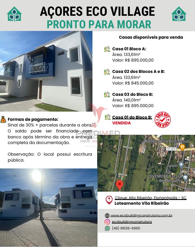 Açores Eco Village (Vila de 6 Casas) FLORIANOPOLIS SC Rodovia Baldicero Filomeno Florianópolis - 