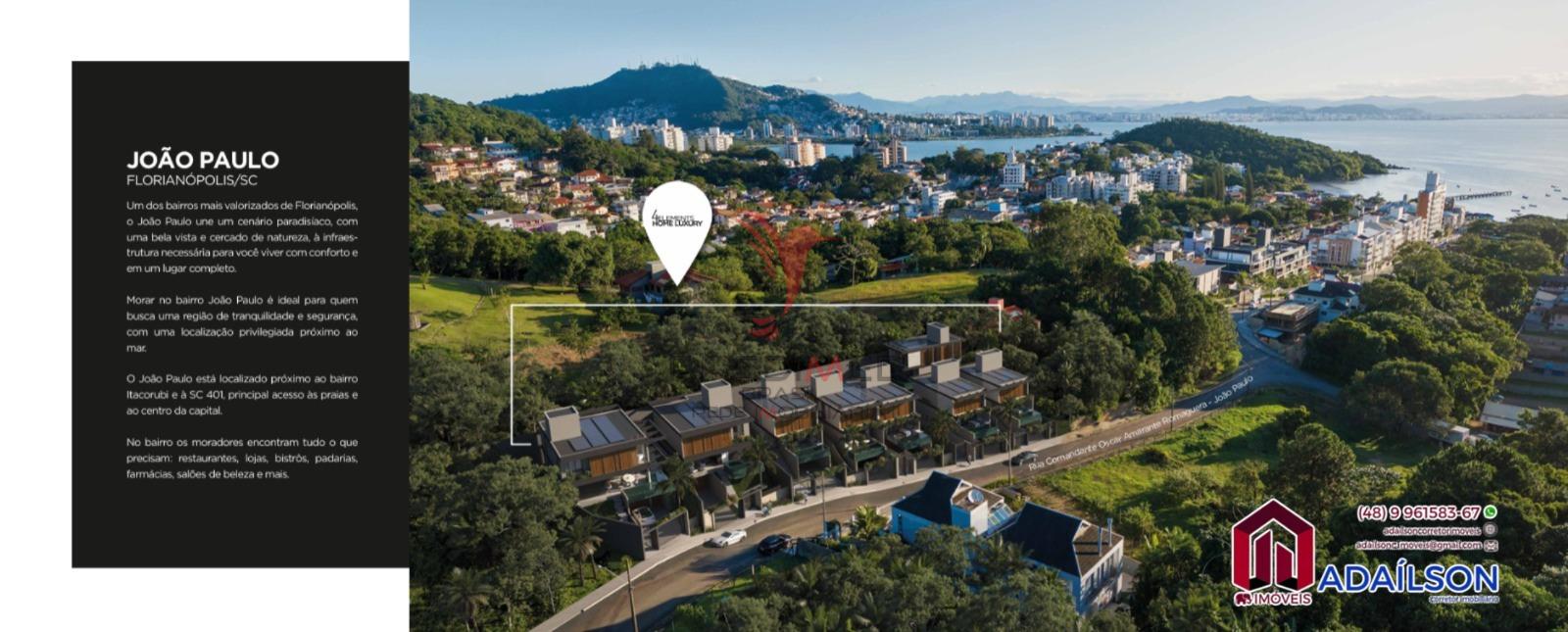 Prancheta 4_4x.png CONDOM&Iacute;NIO DE 8 CASAS DE ALTO PADR&Atilde;O BAIRRO JO&Atilde;O PAULO - FLORIAN​&Oacute;POLIS Rua Comandante Oscar Amarante Romaguera Florianópolis - 