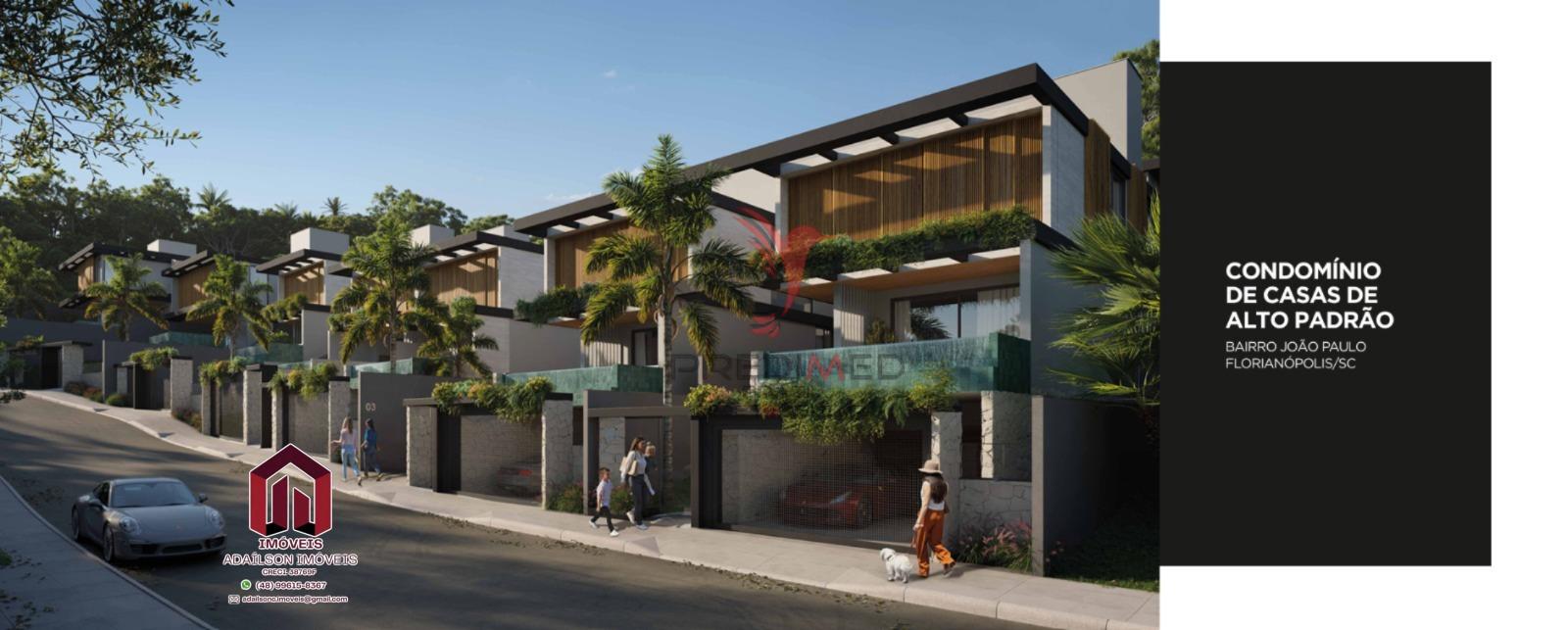 Prancheta 4_4x.png CONDOM&Iacute;NIO DE 8 CASAS DE ALTO PADR&Atilde;O BAIRRO JO&Atilde;O PAULO - FLORIAN​&Oacute;POLIS Rua Comandante Oscar Amarante Romaguera Florianópolis - 