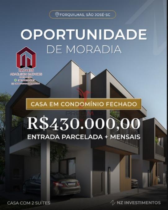 Sobrado em condom&iacute;nio fechado, Forquilhas, CTG em S&atilde;o Jos&eacute; SC Brasil Rodovia BR-101 São José - 