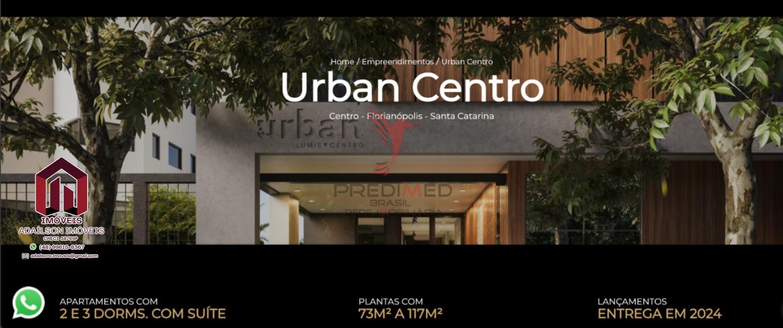 Urban Residencial Lumis Centro - Florian&oacute;polis - Santa Catarina Brasil Rua Desembargador Urbano Salles Florianópolis - 